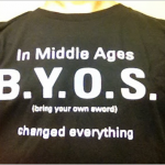 In Middle Ages, B.Y.O.S changed everything
